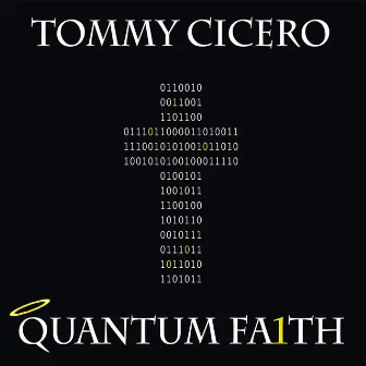 Quantum Faith by Tommy Cicero