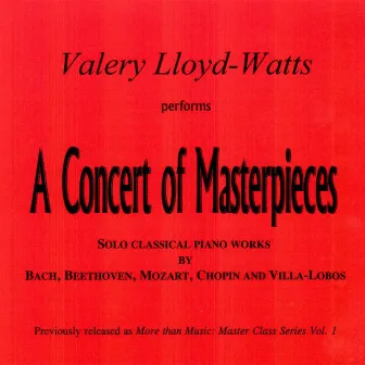 A Concert of Masterpieces by Valery Lloyd-Watts