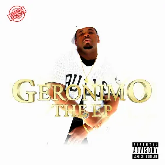 Geronimo The EP by Geronimo Approved