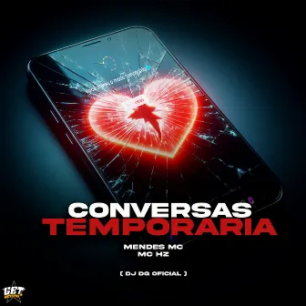 Conversas Temporarias by Mendes Mc