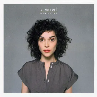 Marry Me by St. Vincent