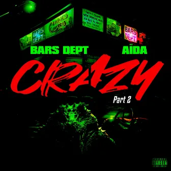 Crazy, Pt.2 by Bars Dept