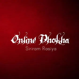 Online Dhokha by Siriram Rasiya