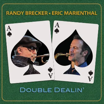 Double Dealin' by Eric Marienthal