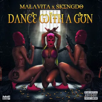 Dance with a Gun by Malavita