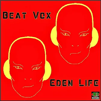 Eden Life by Beat Vox