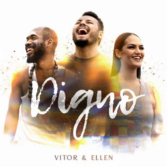 Digno by Vitor e Ellen