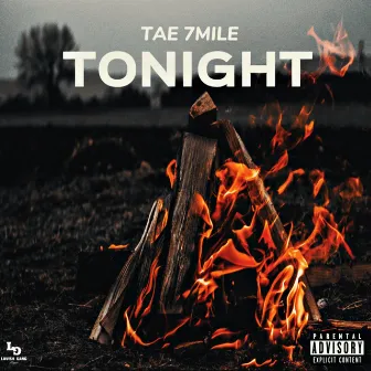 Tonight by Tae 7mile