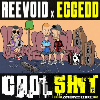 COOL SHIT by Eggedd