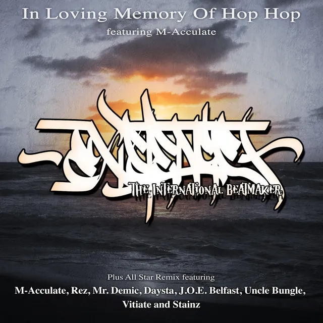 In Loving Memory Of Hip Hop