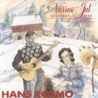 Vårres Jul - Revidert 1990 by Hans Rotmo