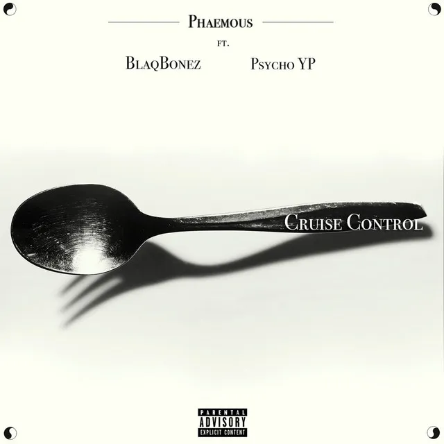 Cruise Control (feat. Blaqbonez and PsychoYP)