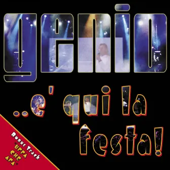 E' qui la festa! by Genio & Pierrots