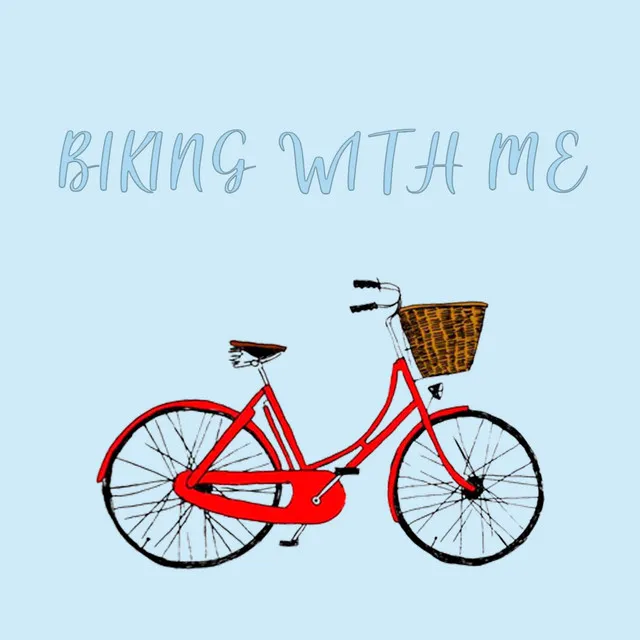 Biking With Me