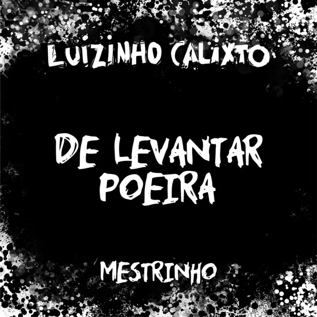 De Levantar Poeira