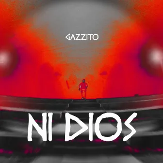 Ni Dios by Gazzito