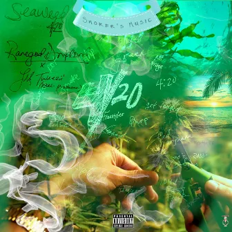 Seaweed 4/20 by Raregod Driplord