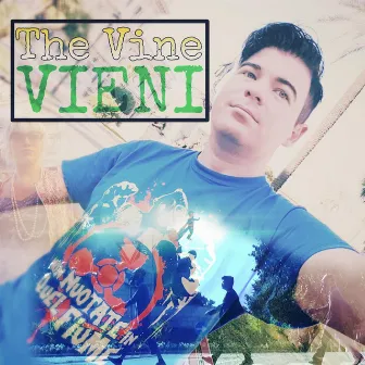 Vieni by The Vine