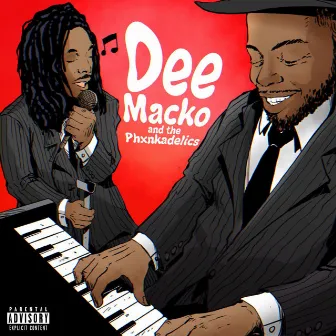 Dee Macko & The Phxnkadelics by Dee Macko