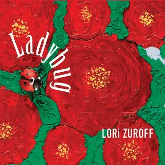 Ladybug by Lori Zuroff