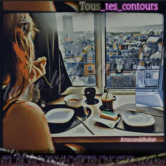 TousTesContours by ARTSOUNDSHAKER