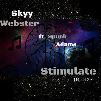 Stimulate (Remix) by Skyy Webster