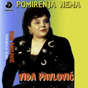 Pomirenja nema by Vida Pavlovic