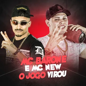 O jogo virou by Mc Barone