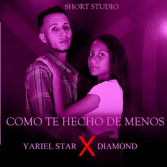 Como te hecho de menos by Diamond