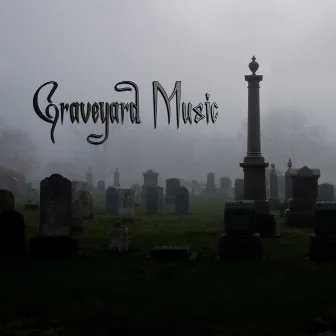 Graveyard Music by Spooky Halloween Sounds