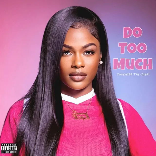 Do Too Much