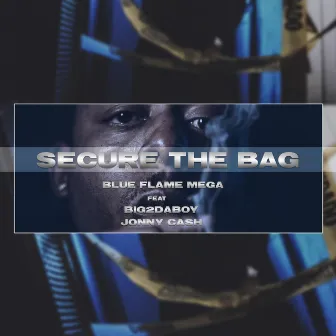 Secure the Bag by Blue Flame Mega