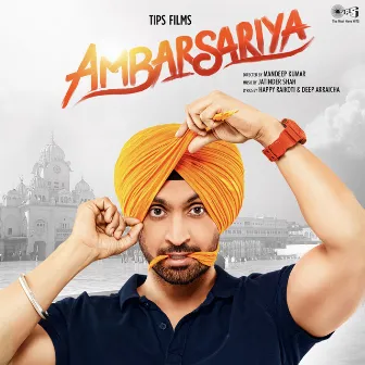 Ambarsariya (Original Motion Picture Soundtrack) by Deep Arraicha