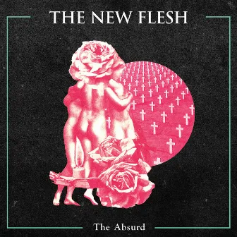 The Absurd by New Flesh