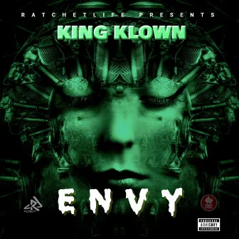 Envy by King Klown