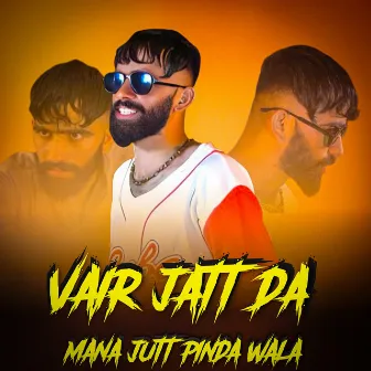 Vair Jatt Da by Manajutt Pindawala