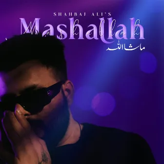 Mashallah by Shahbaj Ali