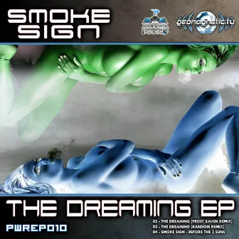 The Dreaming by Smoke Sign