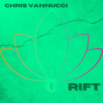 Rift by Chris Vannucci