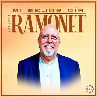 Mi Mejor Día by Hermano Ramonet