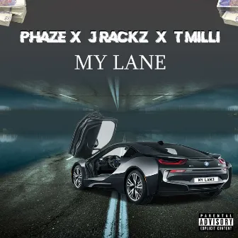 My Lane by Phaze