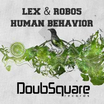 Human Behavior by ROBO5