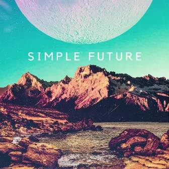 Simple Future EP by Simple Future