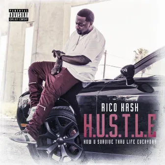 H.U.S.T.L.E by Rico Kash