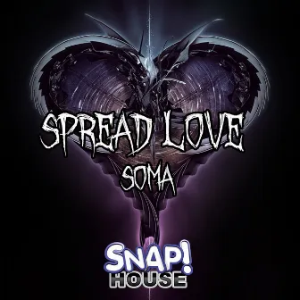 Spread Love by Soma (USA)