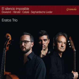 El silencio imposible by Eratos Trio