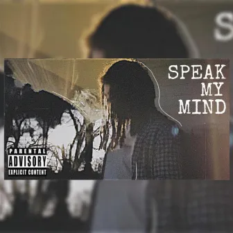 SPEAK MY MIND by Stebo SanTana