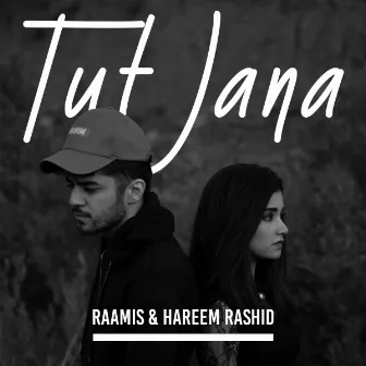 Tut Jana by RAAMIS