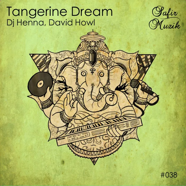 Tangerine Dream - Original Mix