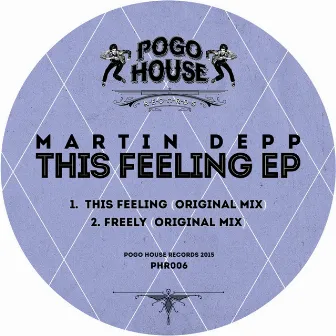 This Feeling EP by Martin Depp